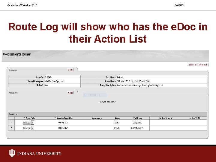 Admissions Workshop 2017 3/4/2021 Route Log will show who has the e. Doc in