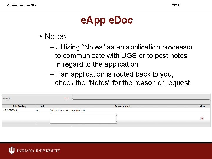 Admissions Workshop 2017 3/4/2021 e. App e. Doc • Notes – Utilizing “Notes” as