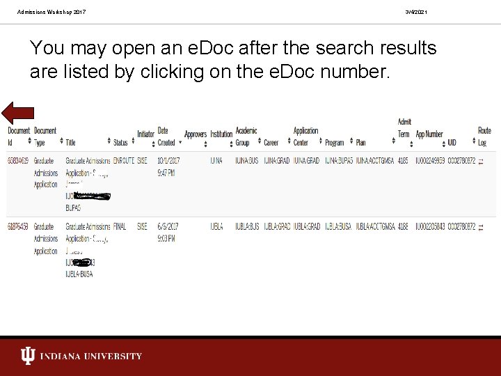 Admissions Workshop 2017 3/4/2021 You may open an e. Doc after the search results