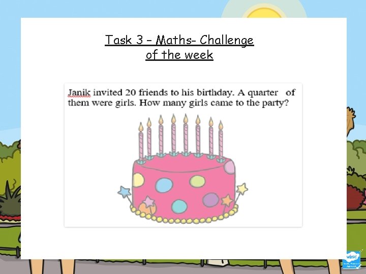 Task 3 – Maths- Challenge of the week 