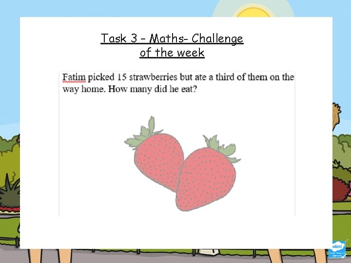 Task 3 – Maths- Challenge of the week 