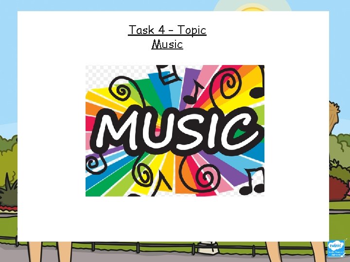 Task 4 – Topic Music 