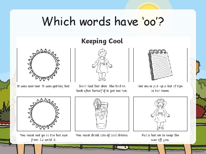 Which words have ‘oo’? 