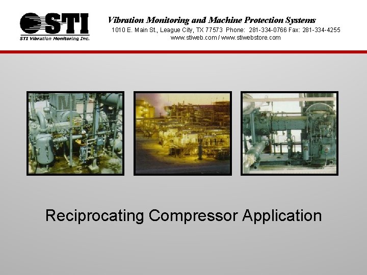 Vibration Monitoring and Machine Protection Systems 1010 E. Main St. , League City, TX