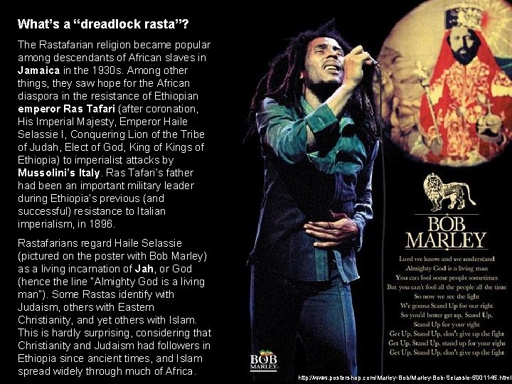 What’s a “dreadlock rasta”? The Rastafarian religion became popular among descendants of African slaves What’s a “dreadlock rasta”? The Rastafarian religion became popular among descendants of African slaves