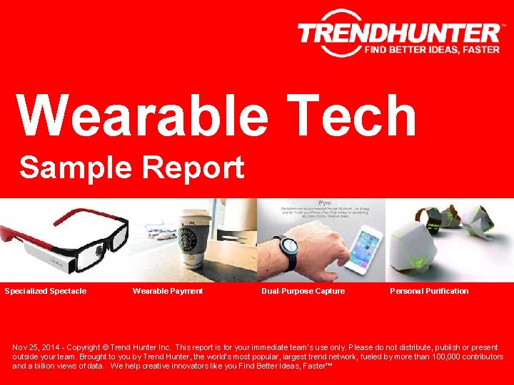 Wearable Tech Sample Report Specialized Spectacle Wearable Payment Dual-Purpose Capture Personal Purification Nov 25,
