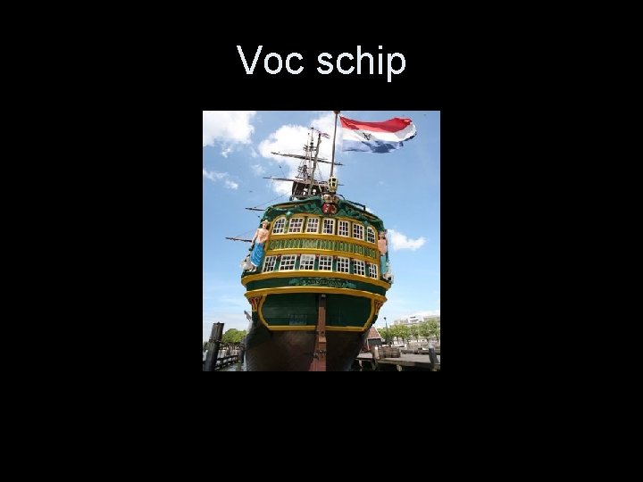 Voc schip 