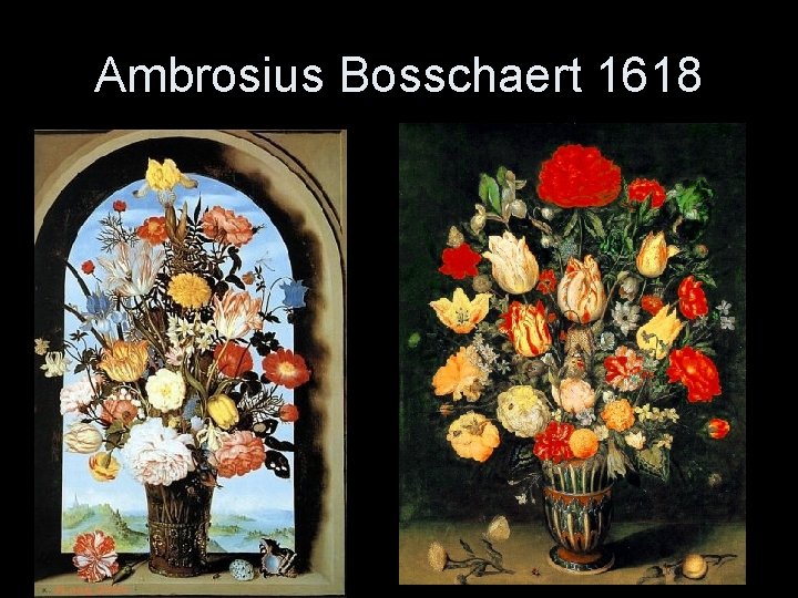 Ambrosius Bosschaert 1618 