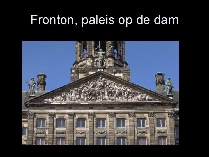 Fronton, paleis op de dam 