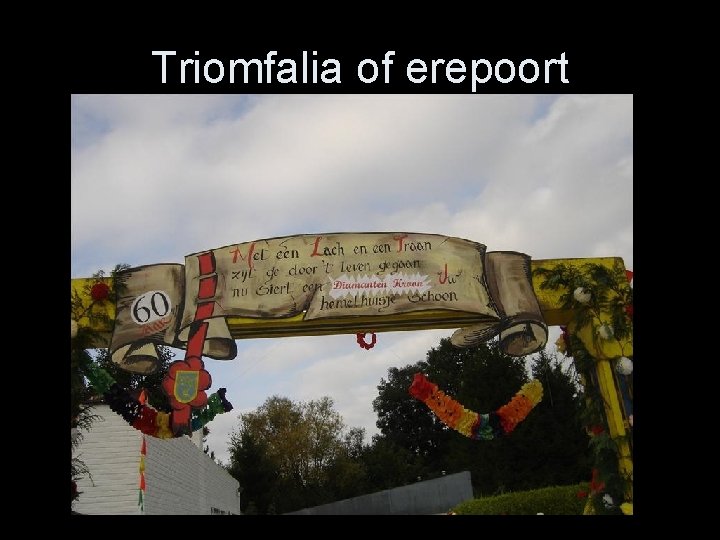 Triomfalia of erepoort 