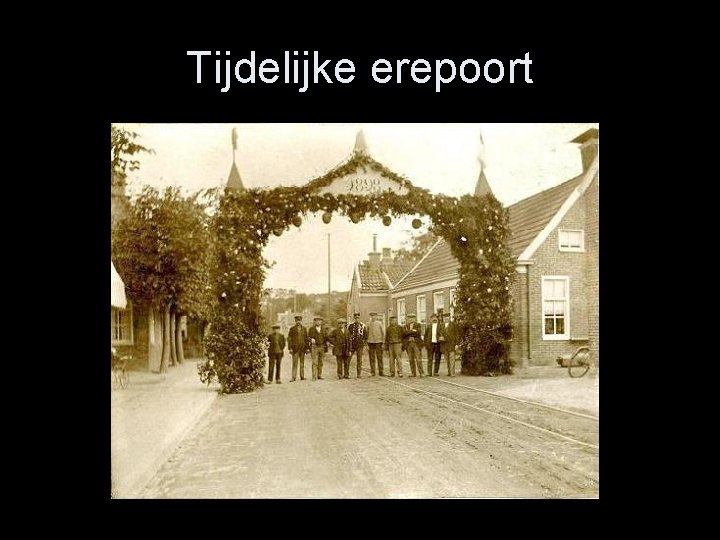 Tijdelijke erepoort 