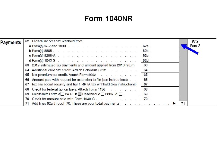 Form 1040 NR W-2 Box 2 