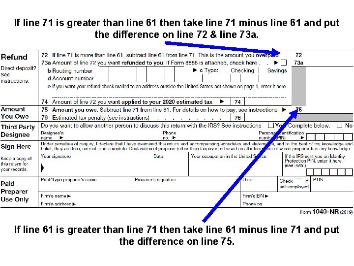 If line 71 is greater than line 61 then take line 71 minus line