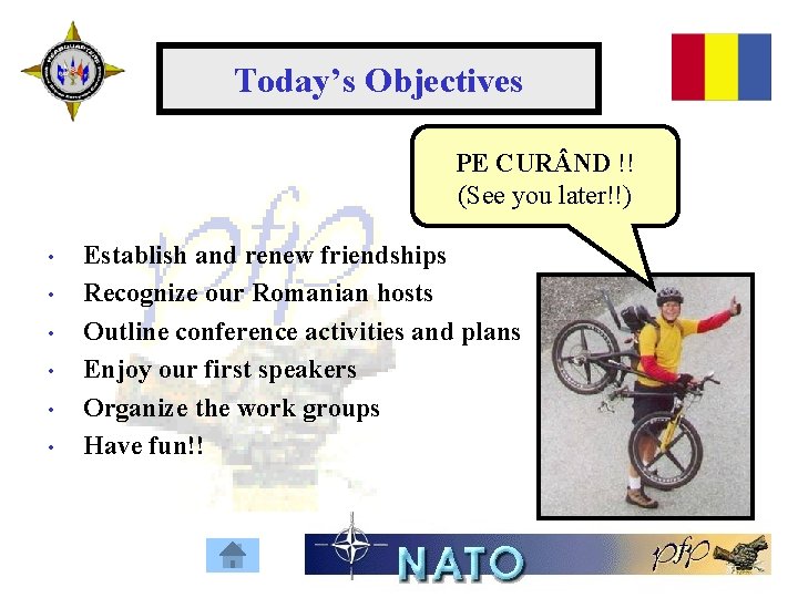 Today’s Objectives PE CUR ND !! (See you later!!) • • • Establish and