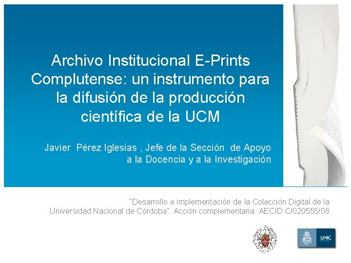 Archivo Institucional E-Prints Complutense: un instrumento para la difusión de la producción científica de