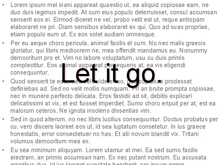  • Lorem ipsum mel inani appareat quaestio ut, ea aliquid copiosae eam, ne