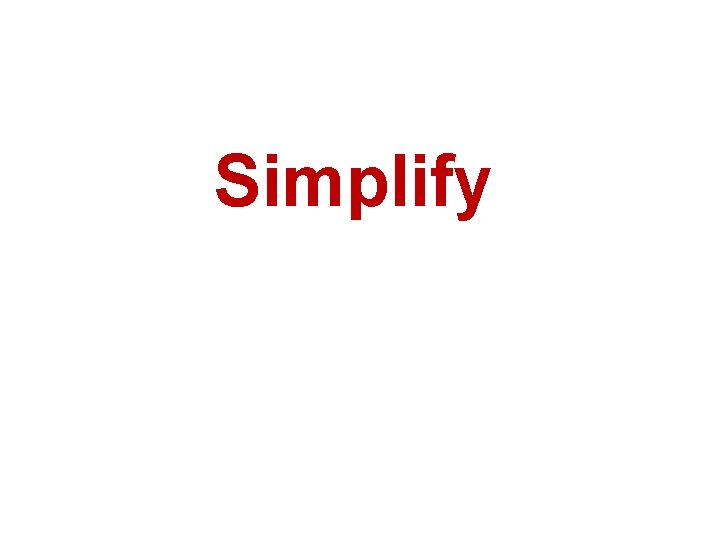 Simplify 