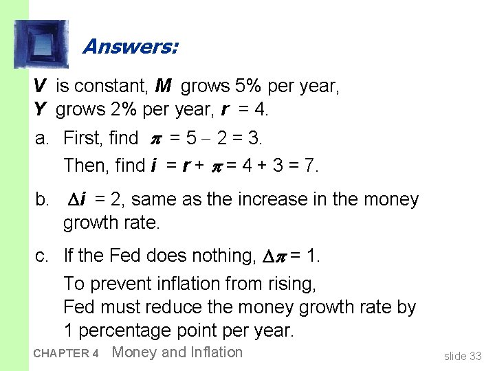 Answers: V is constant, M grows 5% per year, Y grows 2% per year,