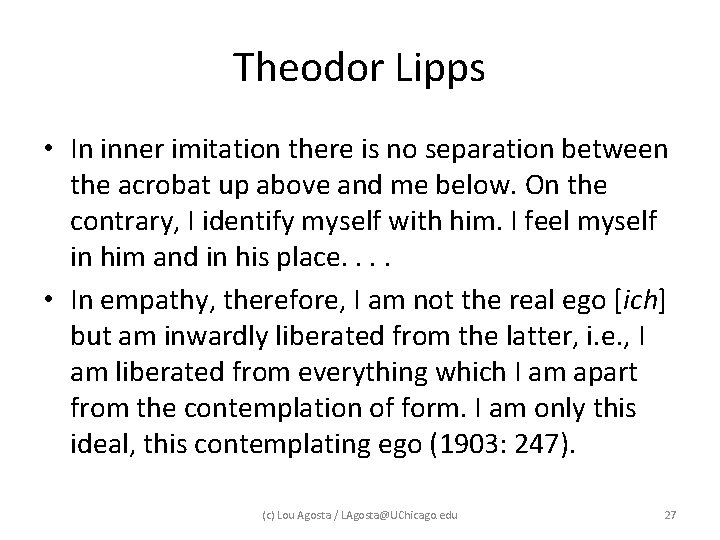 Theodor Lipps • In inner imitation there is no separation between the acrobat up Theodor Lipps • In inner imitation there is no separation between the acrobat up