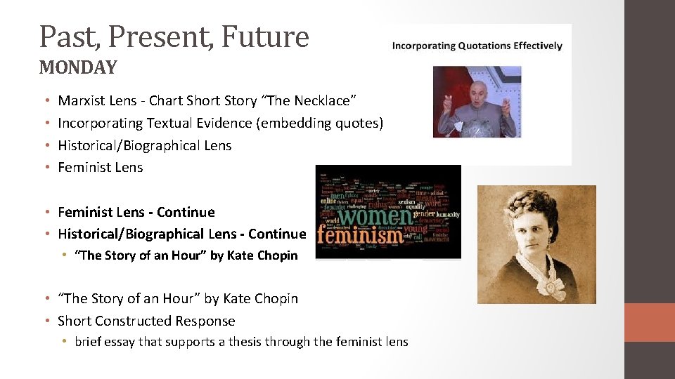 Past, Present, Future MONDAY • • Marxist Lens - Chart Short Story “The Necklace”