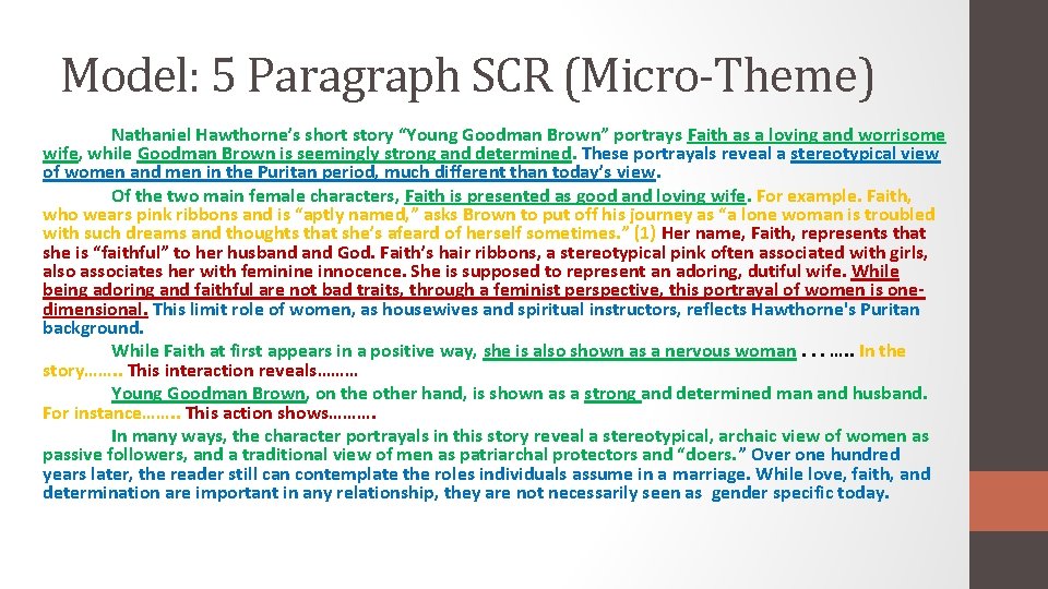 Model: 5 Paragraph SCR (Micro-Theme) Nathaniel Hawthorne’s short story “Young Goodman Brown” portrays Faith