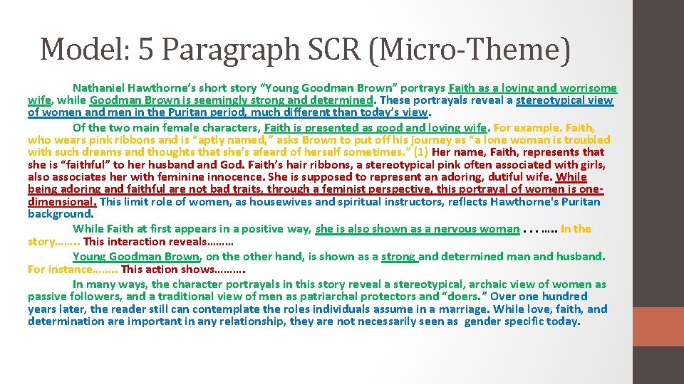 Model: 5 Paragraph SCR (Micro-Theme) Nathaniel Hawthorne’s short story “Young Goodman Brown” portrays Faith