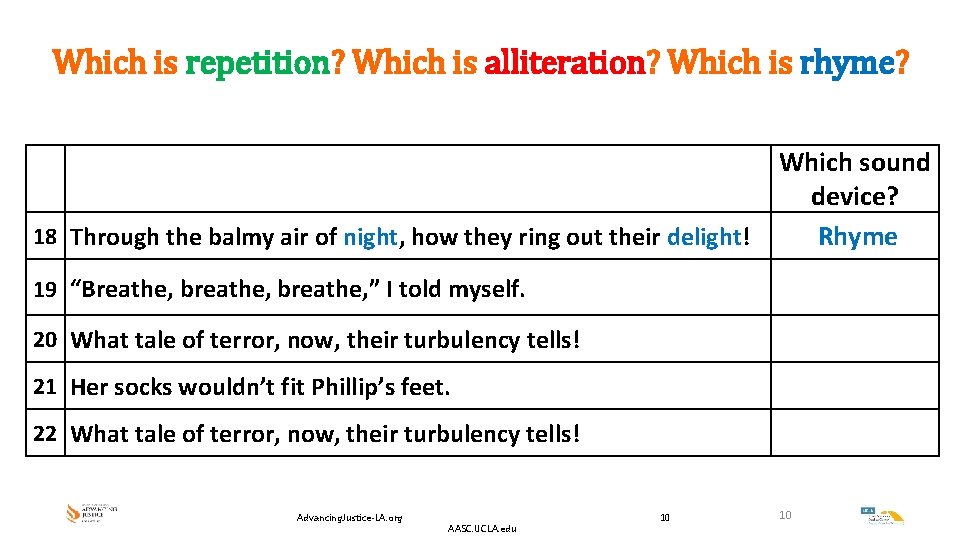 Which is repetition? Which is alliteration? Which is rhyme? 18 Through the balmy air Which is repetition? Which is alliteration? Which is rhyme? 18 Through the balmy air