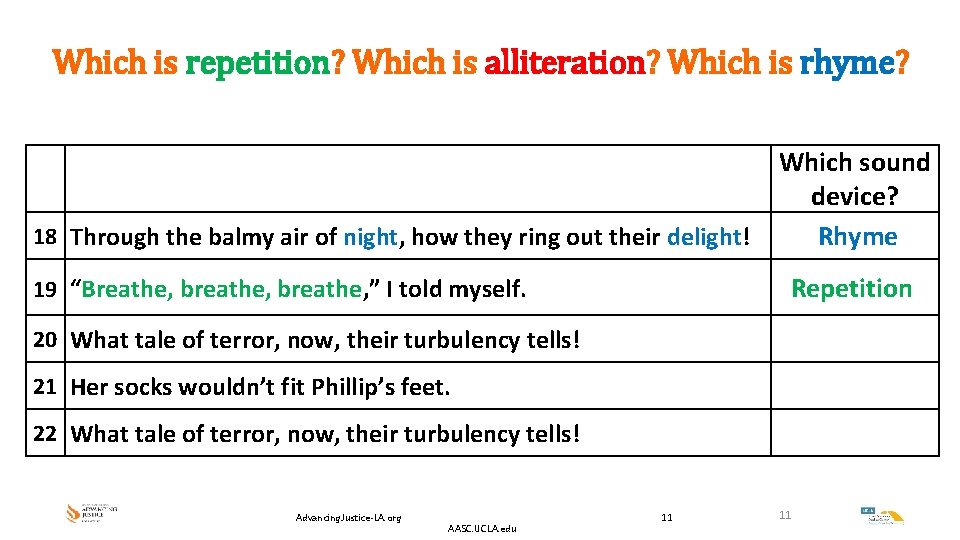 Which is repetition? Which is alliteration? Which is rhyme? 18 Through the balmy air Which is repetition? Which is alliteration? Which is rhyme? 18 Through the balmy air