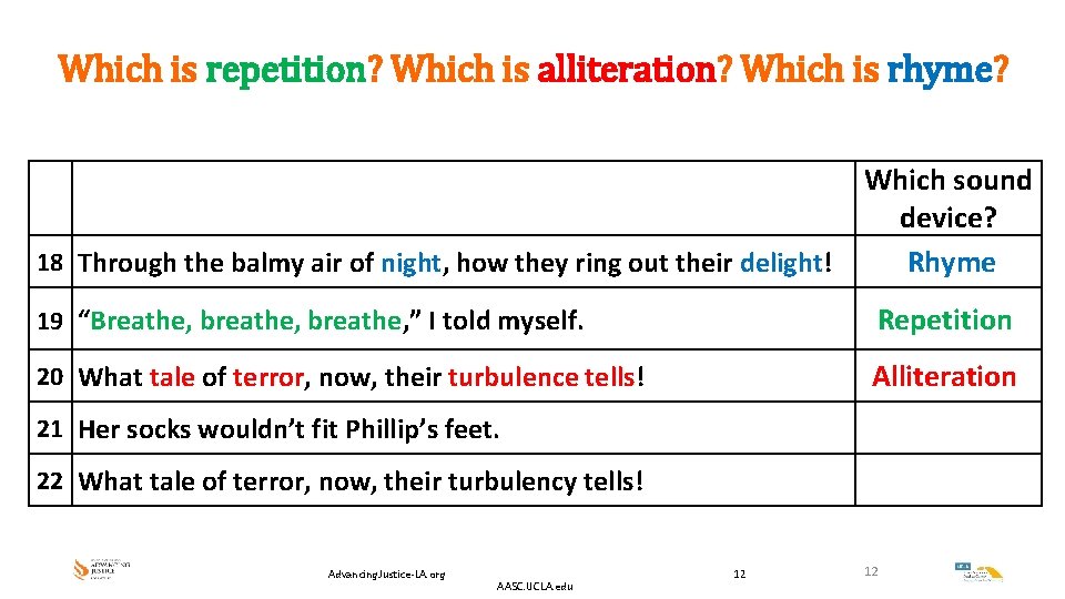 Which is repetition? Which is alliteration? Which is rhyme? 18 Through the balmy air Which is repetition? Which is alliteration? Which is rhyme? 18 Through the balmy air