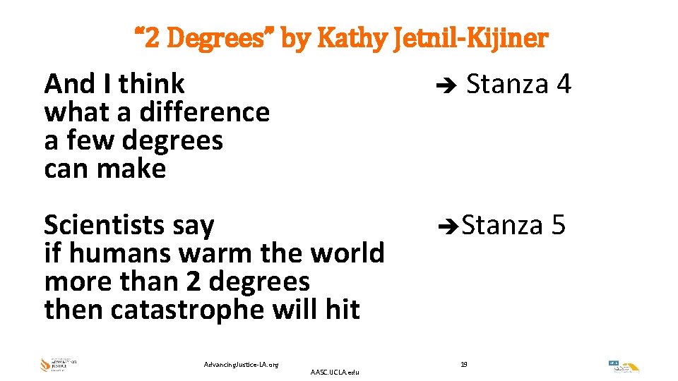 “ 2 Degrees” by Kathy Jetnil-Kijiner And I think Stanza 4 what a difference “ 2 Degrees” by Kathy Jetnil-Kijiner And I think Stanza 4 what a difference