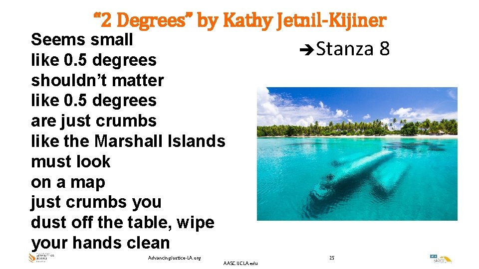 “ 2 Degrees” by Kathy Jetnil-Kijiner Seems small like 0. 5 degrees shouldn’t matter “ 2 Degrees” by Kathy Jetnil-Kijiner Seems small like 0. 5 degrees shouldn’t matter