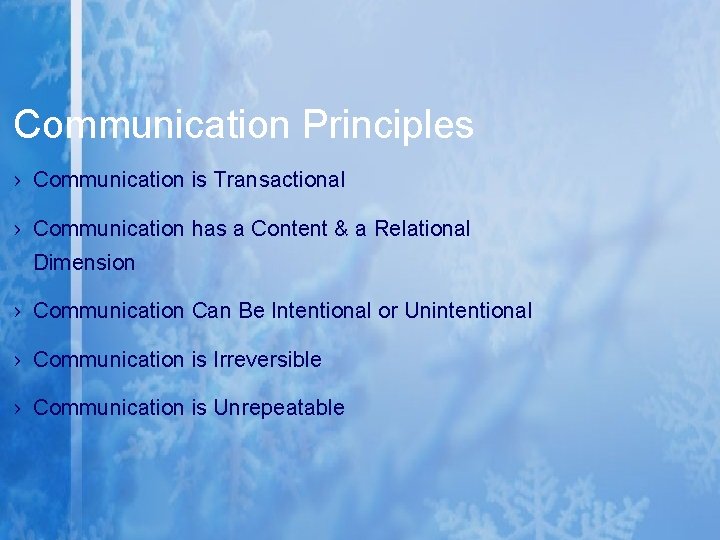 Communication Principles › Communication is Transactional › Communication has a Content & a Relational Communication Principles › Communication is Transactional › Communication has a Content & a Relational