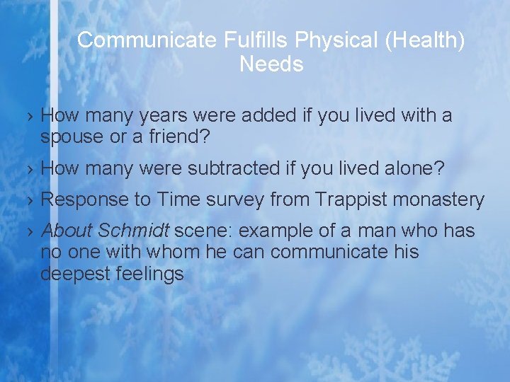 Communicate Fulfills Physical (Health) Needs › How many years were added if you lived Communicate Fulfills Physical (Health) Needs › How many years were added if you lived