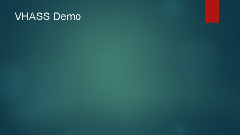 VHASS Demo 