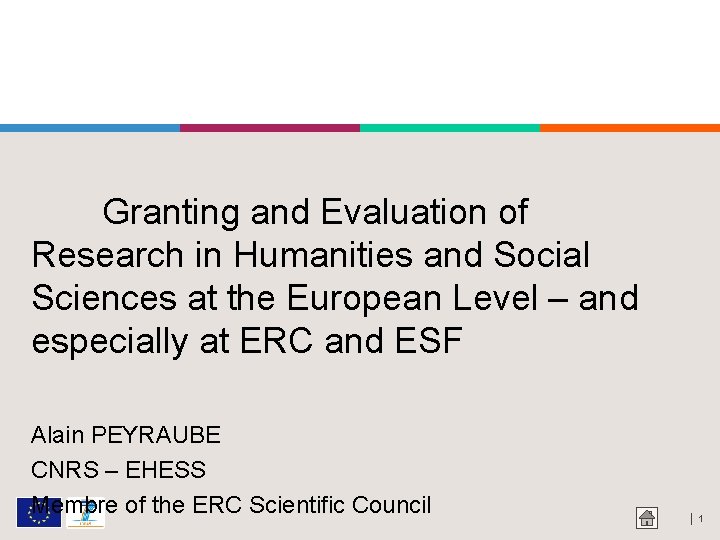 Granting and Evaluation of Research in Humanities and Social Sciences at the European Level