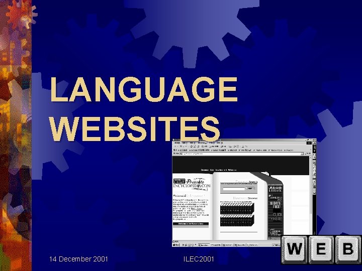LANGUAGE WEBSITES 14 December 2001 ILEC 2001 