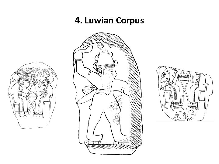 4. Luwian Corpus 