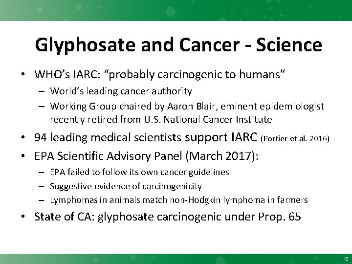 Glyphosate and Cancer - Science • WHO’s IARC: “probably carcinogenic to humans” – World’s