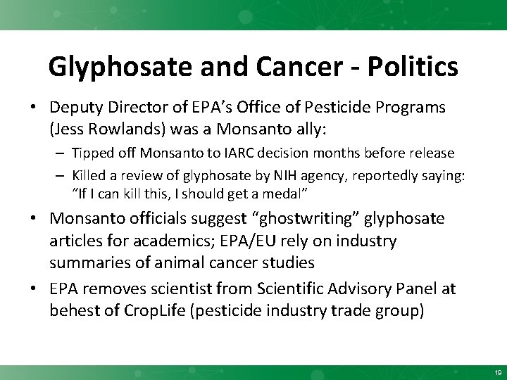 Glyphosate and Cancer - Politics • Deputy Director of EPA’s Office of Pesticide Programs