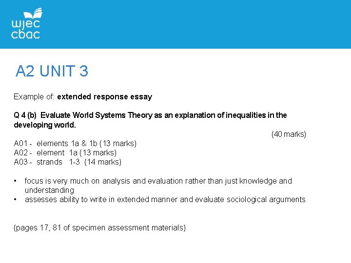 A 2 UNIT 3 Example of: extended response essay Q 4 (b) Evaluate World A 2 UNIT 3 Example of: extended response essay Q 4 (b) Evaluate World