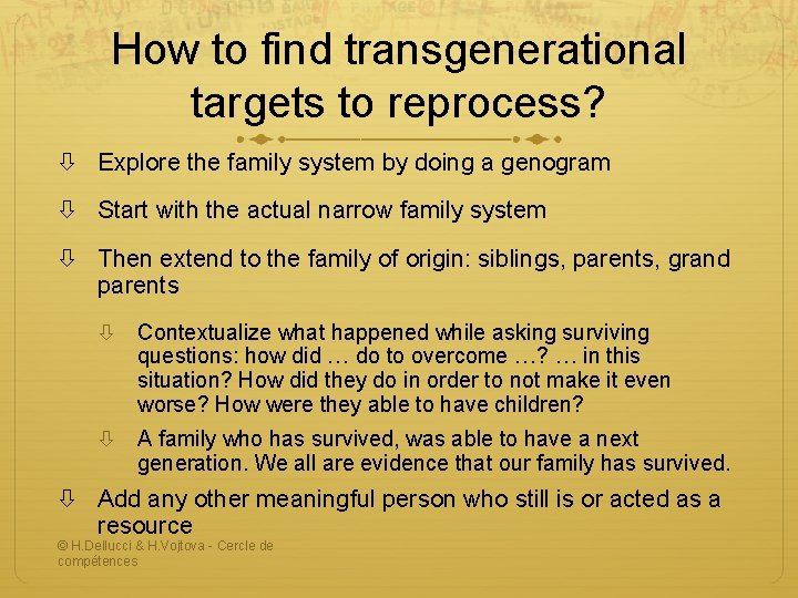 How to find transgenerational targets to reprocess? Explore the family system by doing a