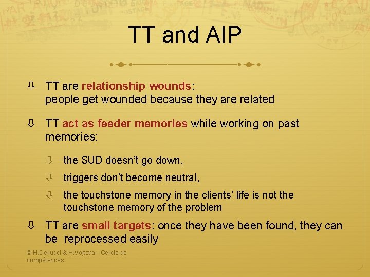 TT and AIP TT are relationship wounds: people get wounded because they are related