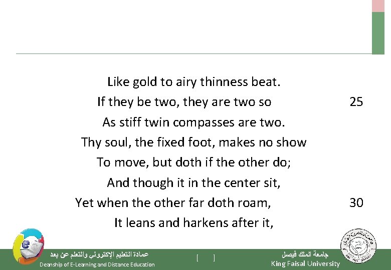  Like gold to airy thinness beat. If they be two, they are two