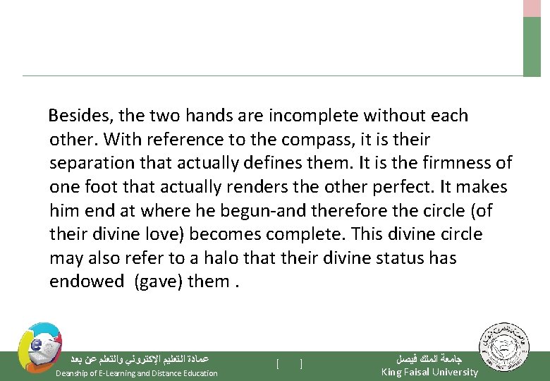  Besides, the two hands are incomplete without each other. With reference to the