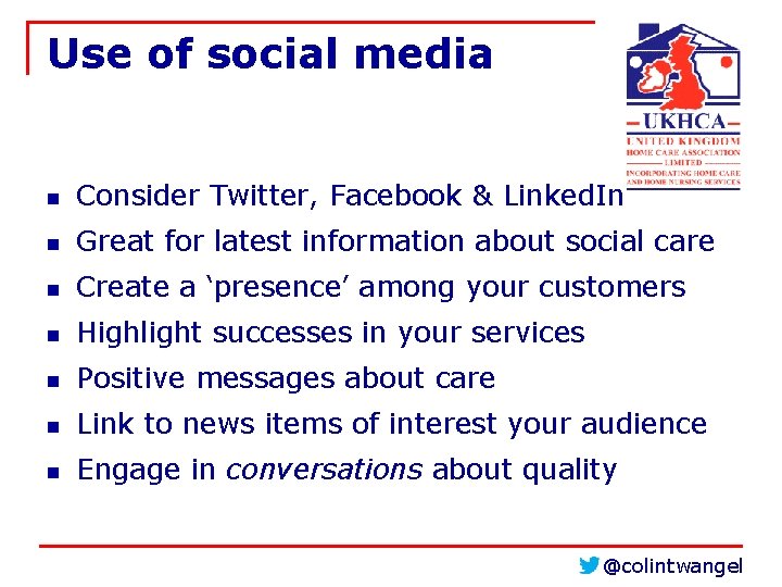 Use of social media n Consider Twitter, Facebook & Linked. In n Great for Use of social media n Consider Twitter, Facebook & Linked. In n Great for