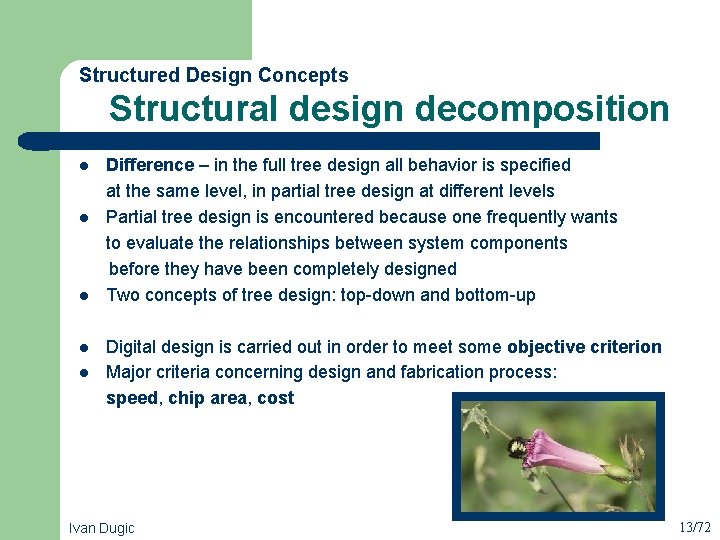  Structural design decomposition Structured Design Concepts Difference – in the full tree design