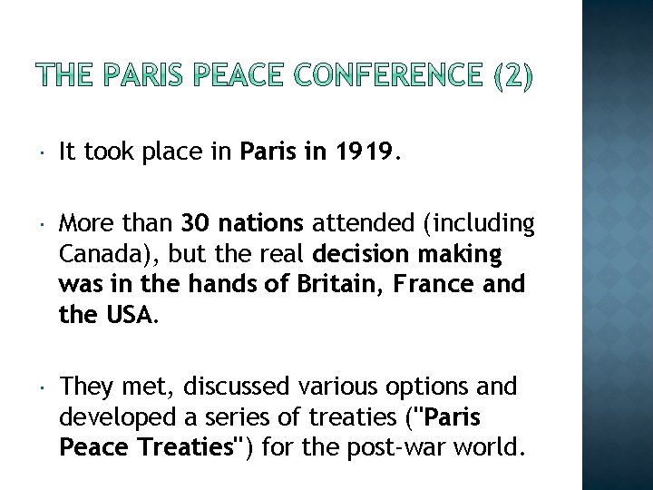 It took place in Paris in 1919. More than 30 nations attended (including