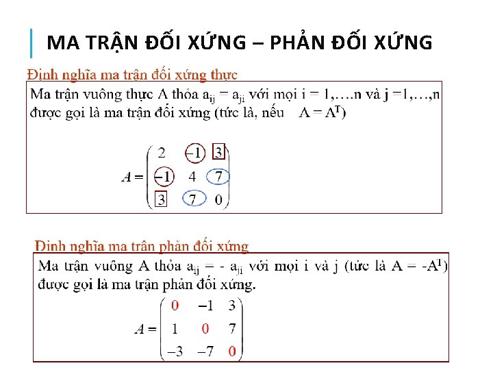 MA TRẬN ĐỐI XỨNG – PHẢN ĐỐI XỨNG 