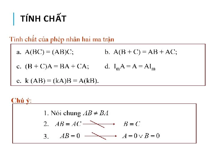 TÍNH CHẤT 