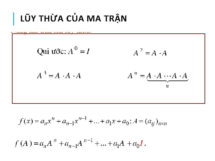 LŨY THỪA CỦA MA TRẬN 